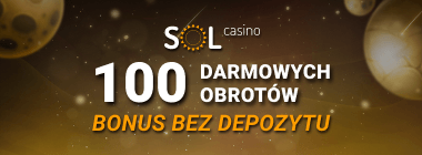 100 darmowych spinów bez depozytu w Sol Casino